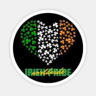 Irish Pride, worldwide - st patrick day Magnet